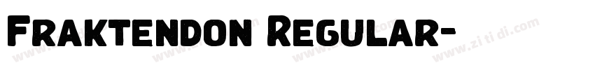 Fraktendon Regular字体转换 Fraktendon Regular字体转换
